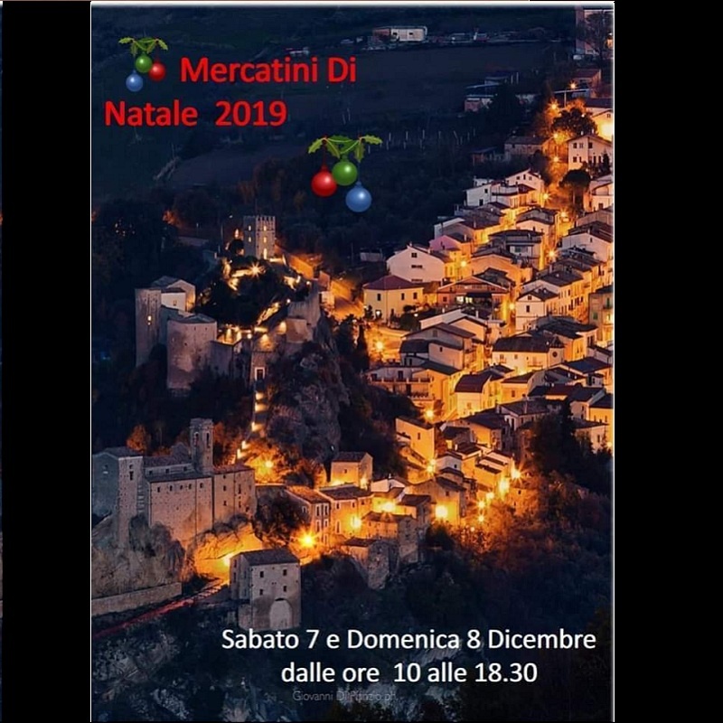 Mercatini Di Natale 8 Dicembre.Mercatini Di Natale 2019 Roccascalegna Roccamontepiano Vistabruzzo